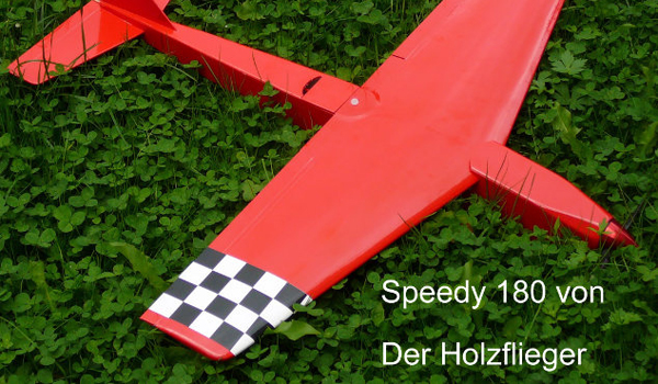 Speedy 180 von Der Holzflieger